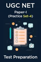 UGC NET Paper-I (Practice Set 4) UGC NET Paper-I (Practice Set 4)