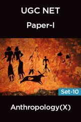 UGC-NET Paper-I Anthropology (X) Set-10 UGC-NET Paper-I Anthropology (X) Set-10
