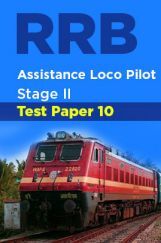 RRB Assistance Loco Pilot Stage II Test Paper-10 RRB Assistance Loco Pilot Stage II Test Paper-10