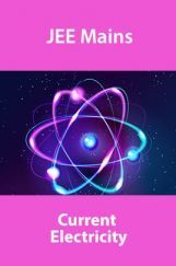 JEE Mains Current Electricity JEE Mains Current Electricity
