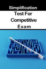 Simplification Test For Competitive Exam Simplification Test For Competitive Exam