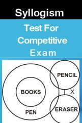 Syllogism Test For Competitive Exam Syllogism Test For Competitive Exam