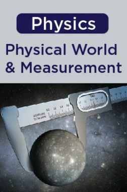 Physics - Physical world and Measurement