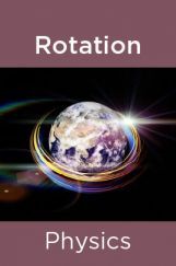 Physics-Rotation Physics-Rotation
