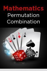 Mathematics-Permutation Combination Mathematics-Permutation Combination