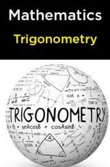 Mathematics-Trigonometry Mathematics-Trigonometry