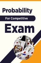Probability For Competitive Exam Probability For Competitive Exam