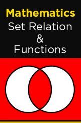 Mathematics-Set Relation Function Mathematics-Set Relation Function