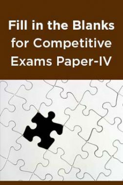 Fill in the Blanks for Competitive Exams Paper-IV