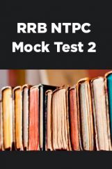 RRB NTPC Mock Test 2 RRB NTPC Mock Test 2