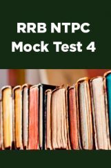 RRB NTPC Mock Test 4 RRB NTPC Mock Test 4
