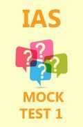 IAS Mock Test 1 