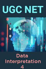 UGC NET Data Interpretation 4 UGC NET Data Interpretation 4