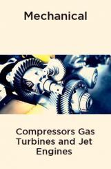 Mechanical Compressors Gas Turbines and Jet Engines Mechanical Compressors Gas Turbines and Jet Engines