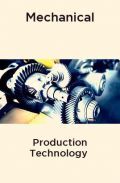 Mechanical Production Technology