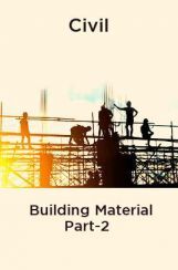 Civil Building Material Part-2 Civil Building Material Part-2
