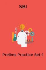 SBI-Prelims Practice Set-1 SBI-Prelims Practice Set-1