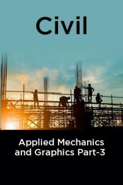 Civil Applied Mechanics and Graphics Part-3