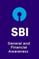 SBI-General and Financial Awareness SBI-General and Financial Awareness