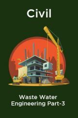 Civil Waste Water Engineering Part-3 Civil Waste Water Engineering Part-3