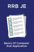 RRB JE Basics Of Computer And Application