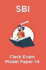 SBI Clerk Exam Model Paper -14 SBI Clerk Exam Model Paper -14
