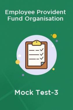 Employee Provident Fund Organisation Mock Test-3