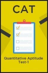 CAT Quantitative Aptitude Test-1 CAT Quantitative Aptitude Test-1