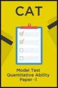 CAT Model Test Quantitative Ability Paper -1 CAT Model Test Quantitative Ability Paper -1