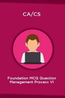 CA/CS Foundation MCQ Question Management Process VI