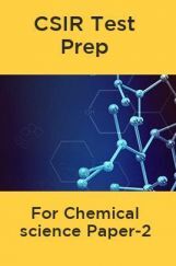CSIR Test Prep For Chemical science Paper-2 CSIR Test Prep For Chemical science Paper-2