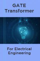 GATE Transformer For Electrical Engineering GATE Transformer For Electrical Engineering