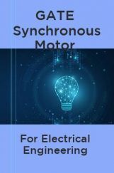 GATE Synchronous Motor For Electrical Engineering GATE Synchronous Motor For Electrical Engineering