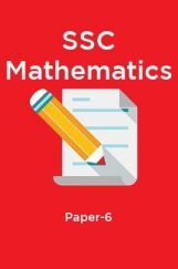 SSC Mathematics Paper-6 SSC Mathematics Paper-6