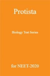 Protista Biology Test Series for NEET - 2020 Protista Biology Test Series for NEET - 2020