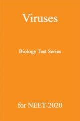 Viruses Biology Test Series for NEET - 2020 Viruses Biology Test Series for NEET - 2020