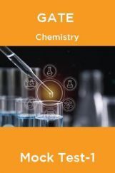 GATE Chemistry Mock Test-1 GATE Chemistry Mock Test-1