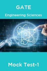 GATE Engineering Sciences Mock Test-1 GATE Engineering Sciences Mock Test-1