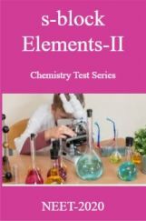 s-block Elements-II Chemistry Test Series For NEET-2020 s-block Elements-II Chemistry Test Series For NEET-2020