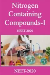 Nitrogen Containing Compounds-I Chemistry Test Series For NEET-2020 Nitrogen Containing Compounds-I Chemistry Test Series For NEET-2020