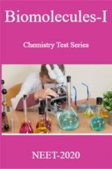 Biomolecules-I Chemistry Test Series For NEET-2020 Biomolecules-I Chemistry Test Series For NEET-2020