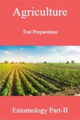 Agriculture Test Preparation For Entomology Part-II Agriculture Test Preparation For Entomology Part-II