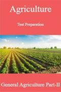 Agriculture Test Preparation For General Agriculture Part-II