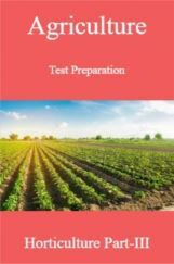 Agriculture Test Preparation For Horticulture Part-III Agriculture Test Preparation For Horticulture Part-III