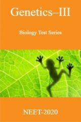 Genetics-III-Biology Test Series for NEET - 2020 Genetics-III-Biology Test Series for NEET - 2020
