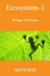 Ecosystem-I-Biology Test Series for NEET - 2020 Ecosystem-I-Biology Test Series for NEET - 2020