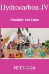 Hydrocarbon-IV Chemistry Test Series For NEET-2020 Hydrocarbon-IV Chemistry Test Series For NEET-2020