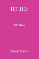 IIT JEE Mains Mock Test-6