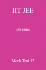 IIT JEE Mains Mock Test-12