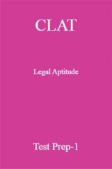 CLAT Legal Aptitude Test Prep-1 CLAT Legal Aptitude Test Prep-1